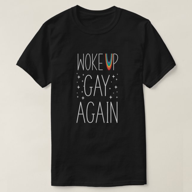 Pridet vaknade upp igen stjärnor t shirt (Design framsida)