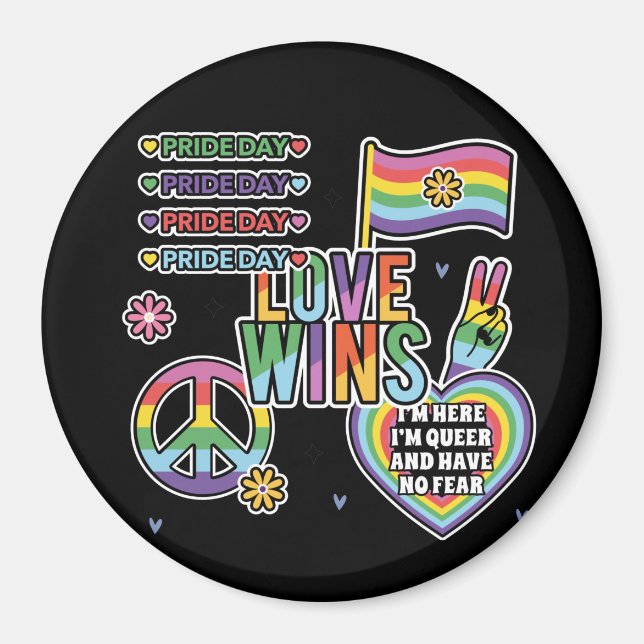 Pridets dag. Kärlek vinner. Jag är bög och har ing Magnet (Framsidan)