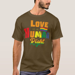 Pridets månad Kärlek är en human Höger Lgbt4572 T Shirt