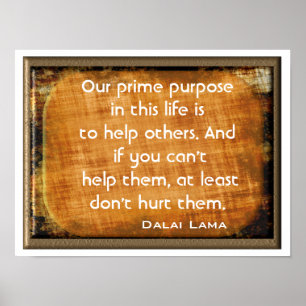 Prime Purpose - Art Print ~Dalai Lama Citat~ Poster
