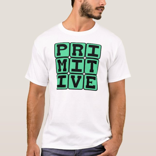 Primitiv, Föråldrad Tee Shirt (Framsida)