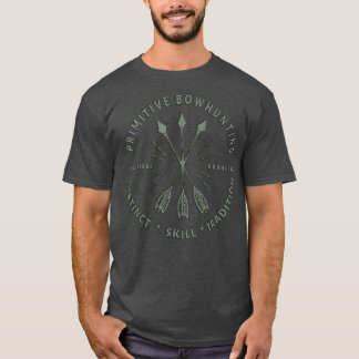 Primitive Bow Hunting Archery Bow Hunter Gift T Shirt