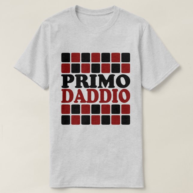 Primo Daddio Tee Shirt (Design framsida)
