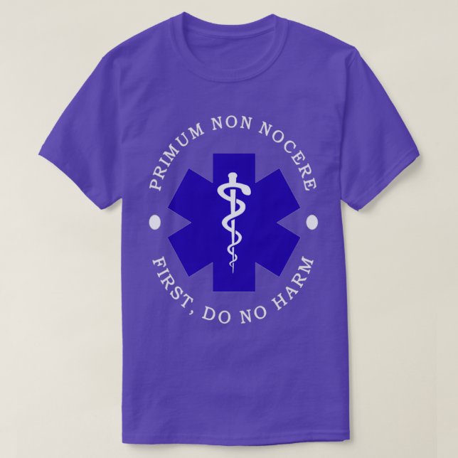 Primum non Nocere first do no Harm T Shirt (Design framsida)