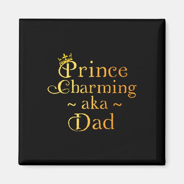 Prince Charming Pappa Shirt Krona Birthday Far D Magnet (Framsidan)