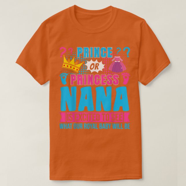 Prince eller Princess Nana Baby Gender Reveal Part T Shirt (Design framsida)