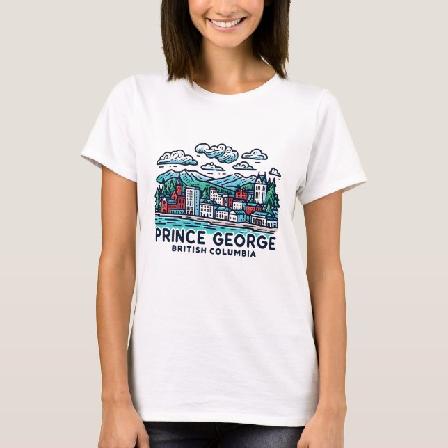 Prince George BC Canada T Shirt (Framsida)