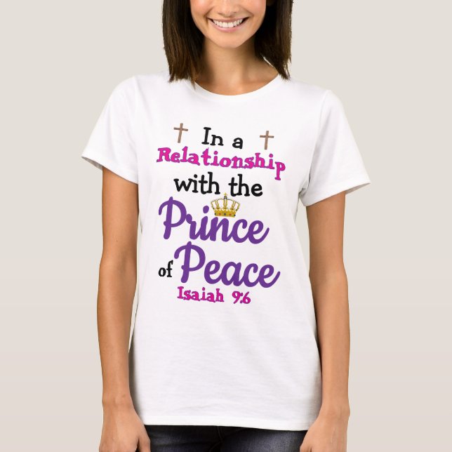 Prince of Peace Relationship T Shirt (Framsida)