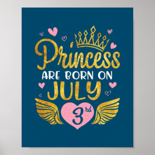 Princess är född den 3 juli Grattis på födelsedage Poster