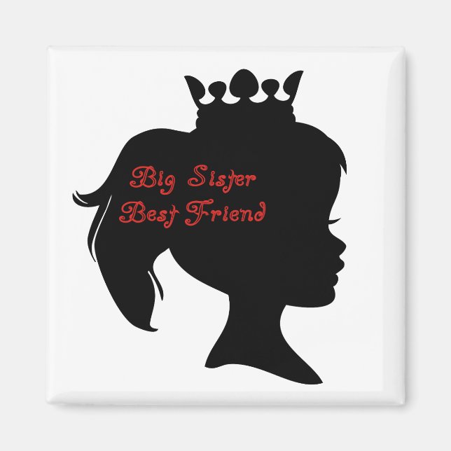 Princess Big Sister Best Friend Magnet (Framsidan)