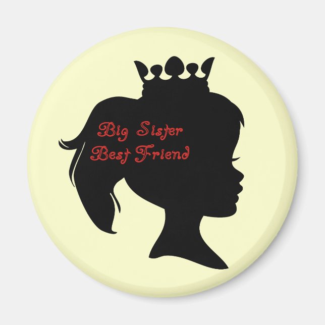 Princess Big Sister Best Friend Magnet (Framsidan)