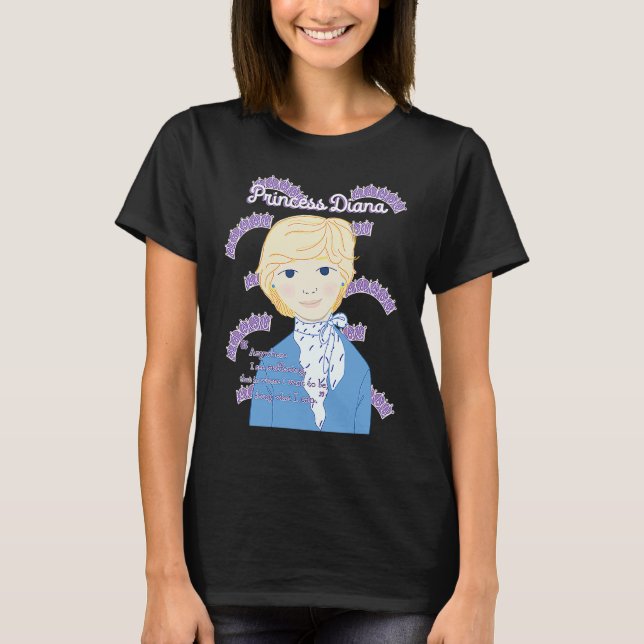 Princess Diana The Crown Inspiring Quote T Shirt (Framsida)
