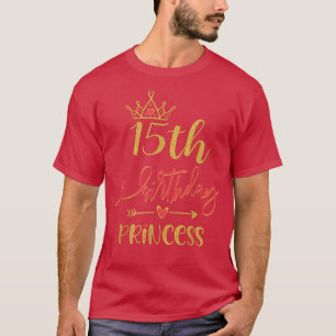 Princess Girl 15 Years 15 Years Party Ide T Shirt