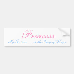 Princess min far. är kungen av kungar bildekal
