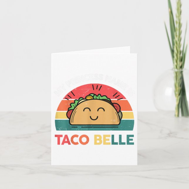 Princess Namn Taco Belle Cinco Mayo Funny Mexican Kort (Framsida)