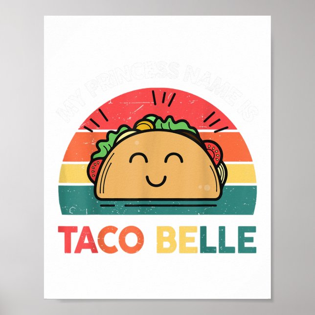 Princess Namn Taco Belle Cinco Mayo Funny Mexican Poster (Framsidan)