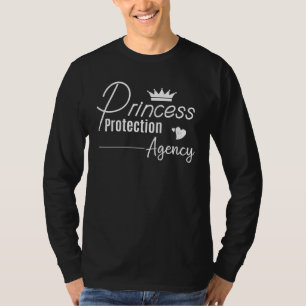 Princess Protection Agency Pappa Far pappa Daught T Shirt