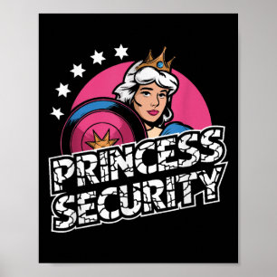 Princess Security Birthday Pappa & Mamma Boys Poster
