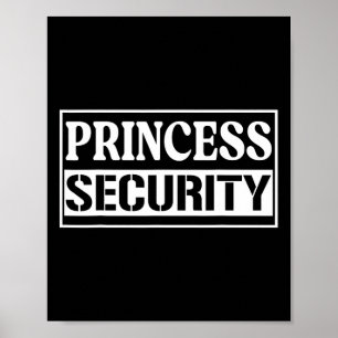 Princess Security Roligt Birthday Halloween fest D Poster