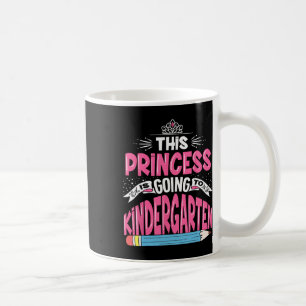 Princess ska till Kindergarten Girl tillbaka till  Kaffemugg