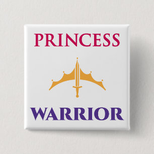 Princess Warrior Button Knapp