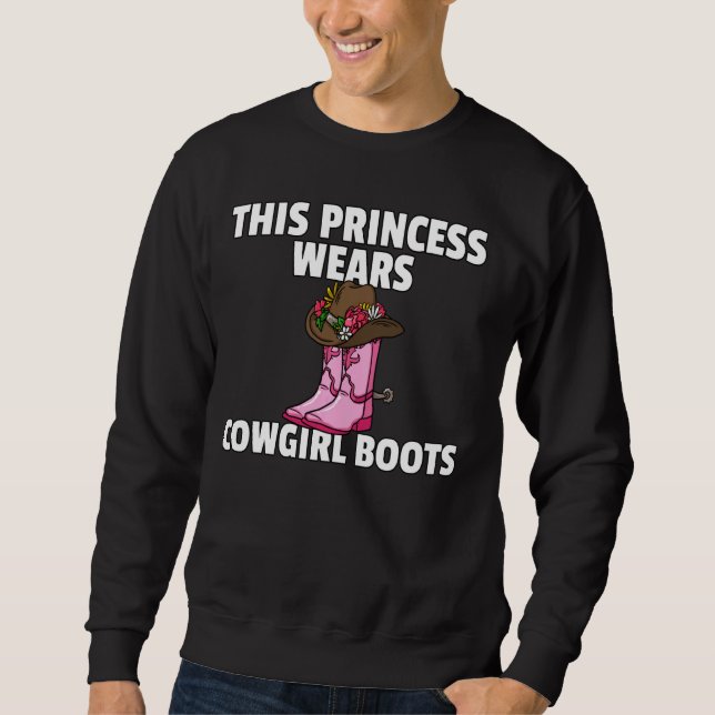 Princess Wears Boots Cowgirl Boots Lång Ärmad Tröja (Framsida)
