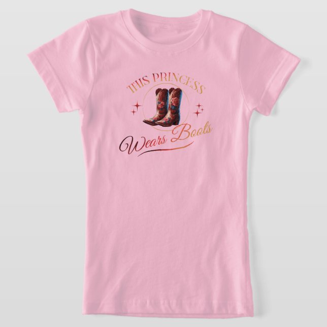 Princess Wears Boots Cowgirl T Shirt (Laydown)