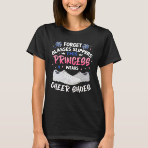Princess Wears Cheer Shoes Cheerledare Cheerleadin T Shirt