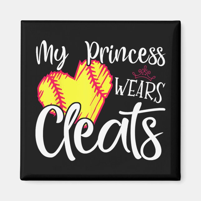 Princess Wears Cleats Softball Mamma Pappa Basebal Magnet (Framsidan)