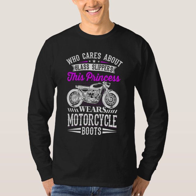 Princess Wears Motorcycle Boots Not Glass Sli T Shirt (Framsida)