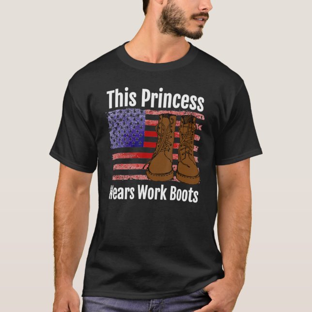 Princess Wears Work Boots T Shirt (Framsida)
