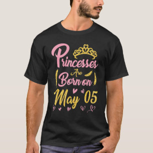 Princesser föds den 5 maj 2005 Grattis på födelsed T Shirt