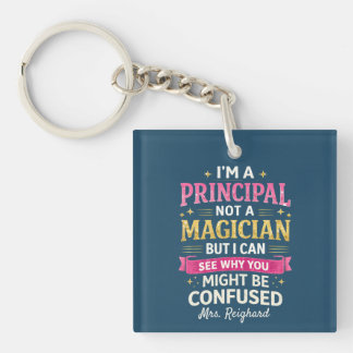 Principal not a magician funny personalized 