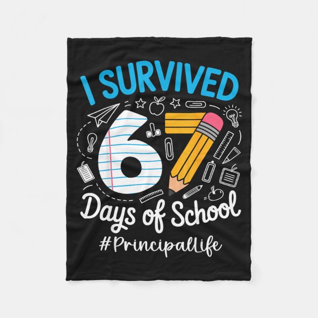 Principal Survived 67 Days Of School Humor Design  Fleecefilt (Framsidan)