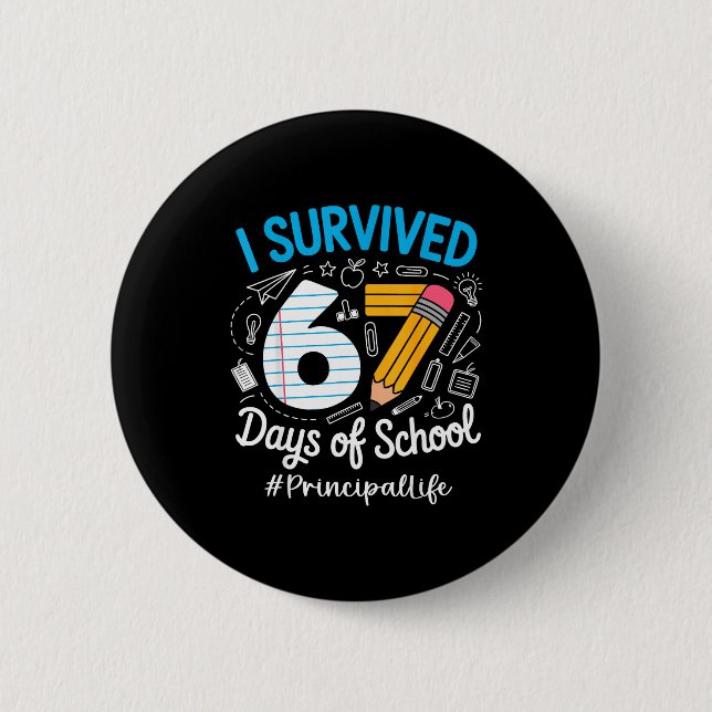 Principal Survived 67 Days Of School Humor Design  Knapp (Framsida)