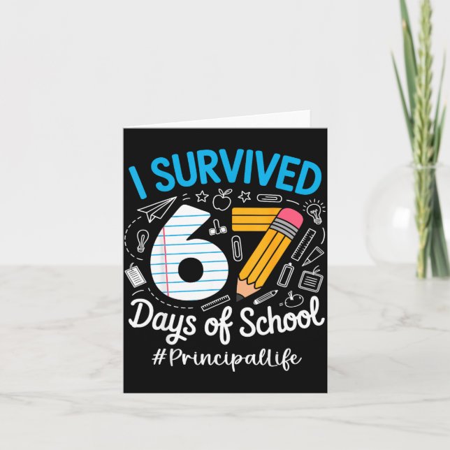 Principal Survived 67 Days Of School Humor Design  Kort (Framsida)