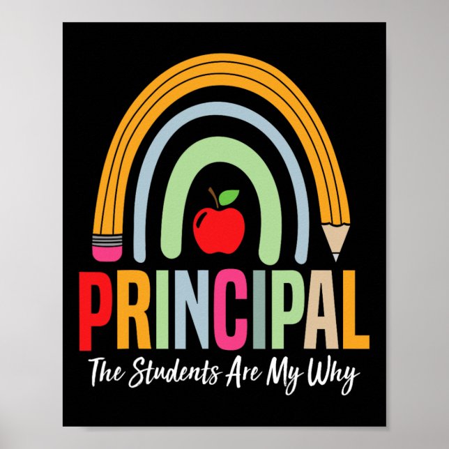 Principal The Students Are My Why Principals Princ Poster (Framsidan)