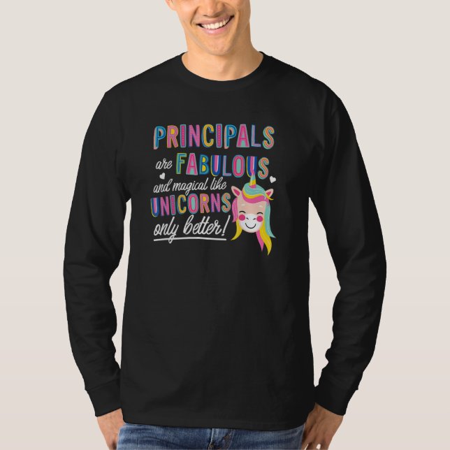 Principals Are Fabulous Magical Like Unicorns Advi T Shirt (Framsida)