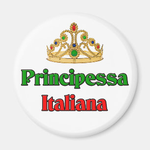 Principessa Italiana (den italienska princessen) Magnet