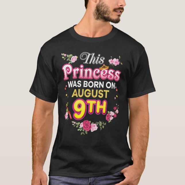 Prinsessan föddes den 9 augusti 9 Lycklig T Shirt (Framsida)
