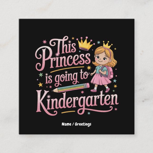 Prinsessan ska till Kindergarten Cute Gift Fyrkantigt Visitkort (Framsida)