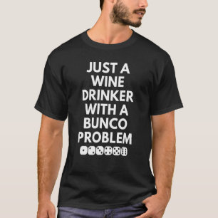 Prioritet Bunco Dice Game Player Party Nattpris 2 T Shirt