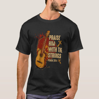Prisa honom med strängar Jesus Akustisk gitarr T Shirt
