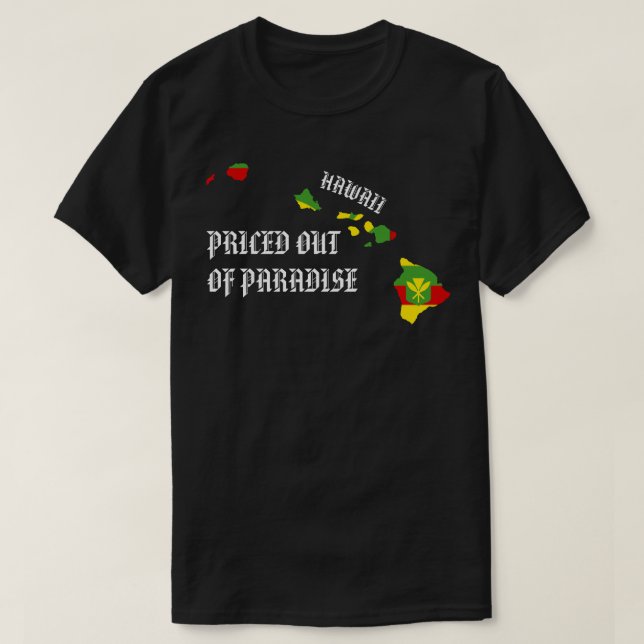 PRISERAT UTANFÖR PARADISE HI-öarna Kanaka Maoli T Shirt (Design framsida)