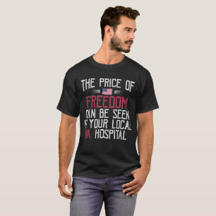 Priset av frihet kan ses på din lokal VA T Shirt