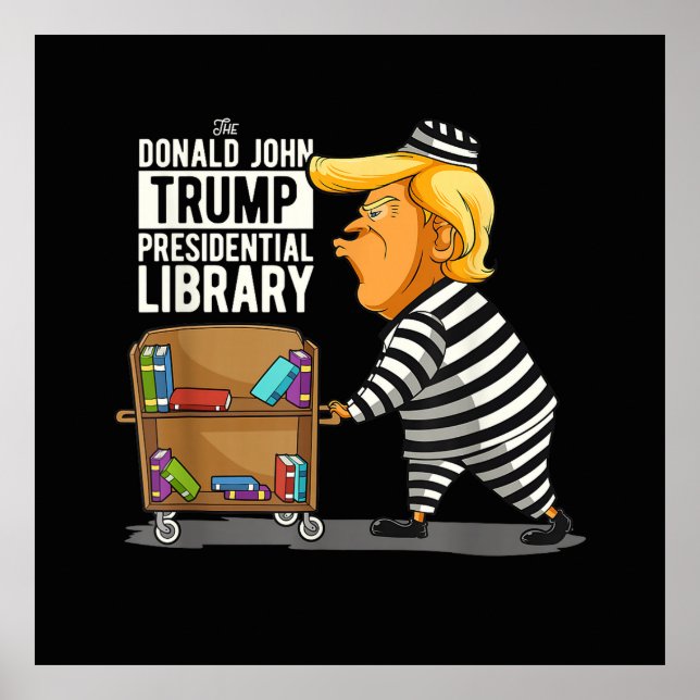 Prison Trump Presidential Library Poster (Framsidan)