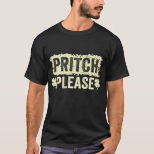 Pritch, snälla, roligt Retro Vintage Gift Idea man T Shirt