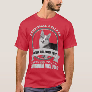 Privat Stalker Corgi tshirt Gift för Corgi Hund L T Shirt