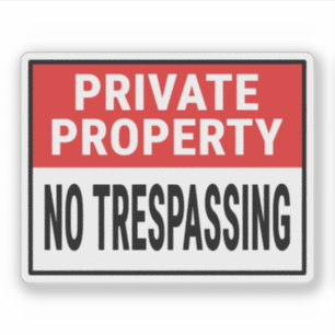Private Egendom No Trespassing-tecken Klistermärken