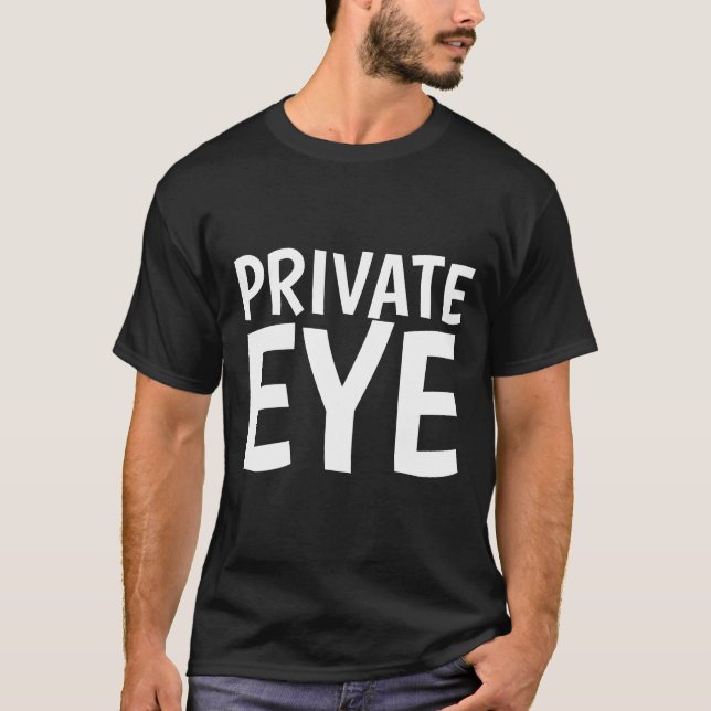 PRIVATE ÖGA, DETEKTIVA T-tröjor T Shirt (Framsida)